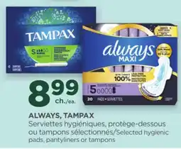 Proxim ALWAYS, TAMPAX Serviettes hygiéniques, protège-dessous ou tampons sélectionnés offer