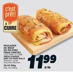 IGA C'EST PRÊT! À CUIRE FRESH STUFFED BEEF OR PORK ROLLS offer