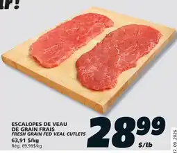 IGA FRESH GRAIN FED VEAL CUTLETS offer