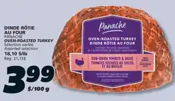 IGA PANACHE OVEN-ROASTED TURKEY offer