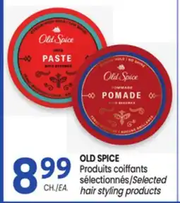 Uniprix OLD SPICE Produits coiffants sélectionnés/Selected hair styling products offer
