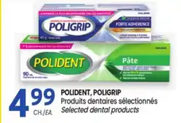 Uniprix POLIDENT, POLIGRIP Produits dentaires sélectionnés/ Selected dental products offer