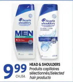 Uniprix HEAD & SHOULDERS Produits capillaires sélectionnés/Selected hair products offer