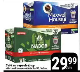 Pasquier Café en capsule K-cup Maxwell House ou Nabob offer
