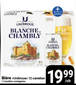 Pasquier Bière Unibroue 12 canettes offer