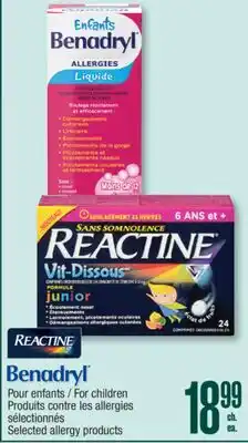 Jean Coutu Benadryl Selected allergy products offer