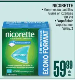 Jean Coutu NICORETTE • Gums or lozenges 160, 210 • VapoÉclair Spray, 2 offer