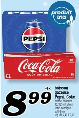 Marché Richelieu BOISSON GAZEUSE PEPSI, COKE offer