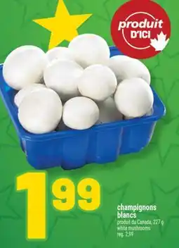 Marché Richelieu CHAMPIGNONS BLANCS offer