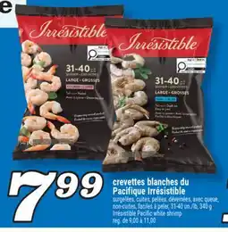 Marché Richelieu CREVETTES BLANCHES DU PACIFIC IRRESISTIBLE | IRRÉSISTIBLE PACIFIC WHITE SHRIMP offer