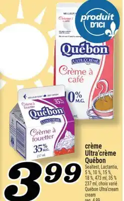 Marché Richelieu crème Ultra crème Québon | Québon Ultra'cream cream offer