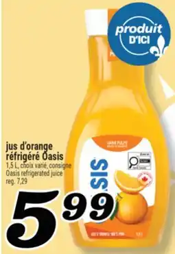 Marché Richelieu JUS D'ORANGE RÉFRIGÉRÉE OASIS | OASIS REFRIGERATED JUICE offer