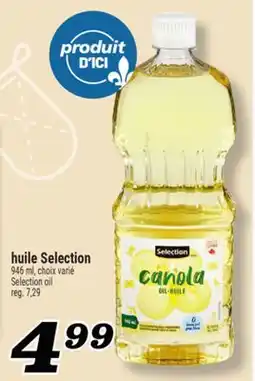Marché Richelieu HUILE SELECTION | SELECTION OIL offer