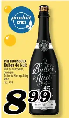 Marché Richelieu VIN MOUSSEUX BULLES DE NUIT | BULLES DE NUIT SPARKLING WINE offer