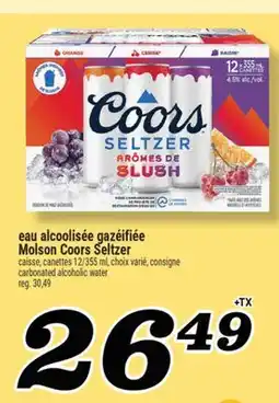 Marché Richelieu EAU ALCOOLISÉE GAZÉIFIÉE MOLSON COORS SELTZER | CARBONATED ALCOHOLIC WATER offer