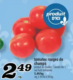 Marché Richelieu TOMATES ROUGES DE CHAMPS | RED FIELD TOMATOES offer