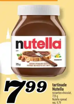 Marché Richelieu TARTINADE NUTELLA | NUTELLA SPREAD offer