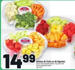 Metro PLATEAU DE FRUITS OU DE LÉGUMES | FRUITS OR VEGETABLES PLATTER offer