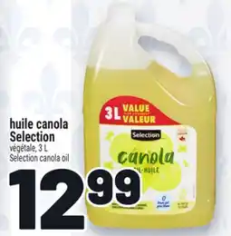 Metro HUILE CANOLA SELECTION | SELECTION CANOLA OIL offer