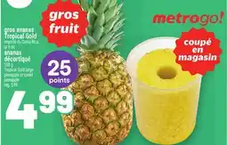 Metro GROS ANANAS TROPICAL GOLD offer
