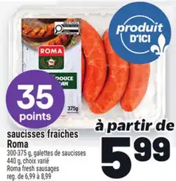 Metro SAUCISSES FRAÎCHES ROMA | ROMA FRESH SAUSAGES offer