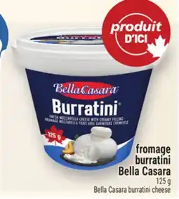 Metro FROMAGE BURRATINI BELLA CASARA | BELLA CASARA BURRATINI CHEESE offer