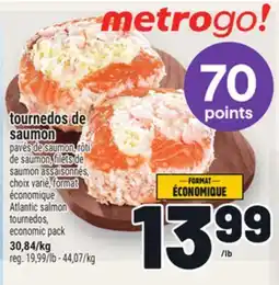 Metro TOURNEDOS DE SAUMON | ATLANTIC SALMON TOURNEDOS, ECONOMIC PACK offer