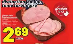 Metro JAMBON FUMÉ OLYMEL DISTINCTION | OLYMELDISTINCTION SMOKED HAM offer