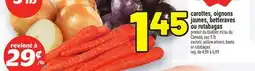 Metro CAROTTES, OIGNONS JAUNES, BETTERAVES OU RUTABAGAS | CARROTS, YELLOW ONIONS, BEETS OR RUTABAGAS offer