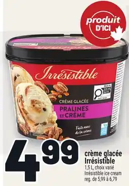 Metro CRÈME GLACÉE IRRÉSISTIBLE | IRRÉSISTIBLE ICE CREAM offer