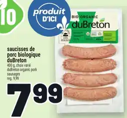 Metro SAUCISSES DE PORC BIOLOGIQUE DUBRETON | DUBRETON ORGANIC PORK SAUSAGES offer