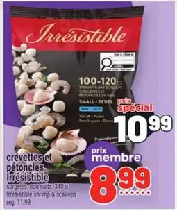 Metro CREVETTES ET PÉTONCLES IRRÉSISTIBLE | IRRÉSISTIBLE SHRIMP & SCALLOPS offer
