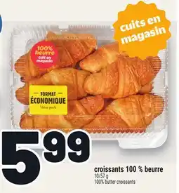 Metro CROISSANTS 100 % BEURRE | 100% BUTTER CROISSANTS offer