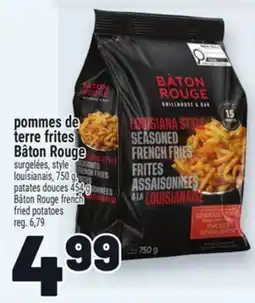 Metro POMMES DE TERRE FRITES BÂTON ROUGE | BÂTON ROUGE FRENCH FRIED POTATOES offer