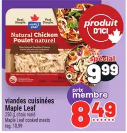Metro VIANDES CUISINÉES MAPLELEAF | MAPLELEAF COOKED MEATS offer