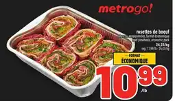Metro ROSETTES DE BOEUF | BEEF PINWHEELS offer