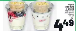 Metro YOGOURT AVEC FRUITS ET GRANOLA | YOGURT WITH FRUITS AND GRANOLA offer