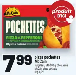 Metro PIZZA POCHETTES MCCAIN | MCCAIN PIZZA POCKETS offer