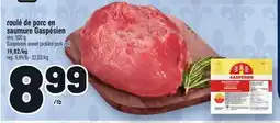 Metro ROULÉ DE PORC EN SAUMURE GASPÉSIEN | GASPÉSIEN SWEET PICKLED PORK ROLL offer
