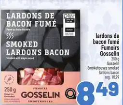 Metro LARDONS DE BACON FUMÉ FUMOIRS GOSSELIN | GOSSELIN SMOKEHOUSES SMOKED LARDONS BACON offer