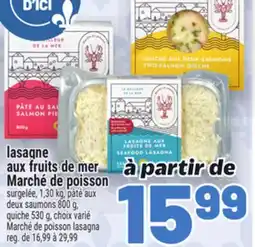 Metro LASAGNE AUX FRUITS DE MER MARCHÉ DE POISSON | MARCHÉ DE POISSON LASAGNA offer
