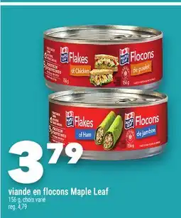 Marche Ami viande en flocons Maple Leaf offer