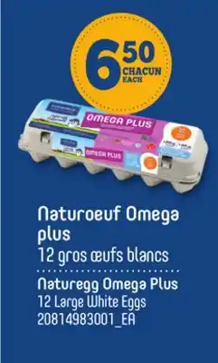 Provigo NATUROEUF OMEGA PLUS 12 GROS ŒUFS BLANCS | NATUREGG OMEGA PLUS 12 LARGE WHITE EGGS offer