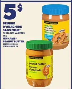 Provigo BEURRE D'ARACHIDE SANS NOM , 1 KG | NO NAME PEANUT BUTTER offer