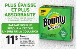 Provigo BOUNTY SERVIETTES DE TABLE, 400 UN offer