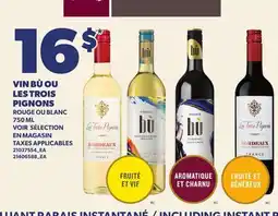 Provigo VIN BÙ OU LES TROIS PIGNONS offer