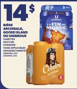 Provigo BIÈRE ARCHIBALD, GOOSE ISLAND OU UNIBROUE offer