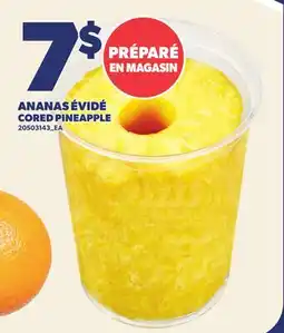 Provigo ANANAS ÉVIDÉ | CORED PINEAPPLE offer