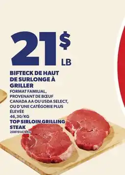 Provigo BIFTECK DE HAUT DE SURLONGE À GRILLER | TOP SIRLOIN GRILLING STEAK offer