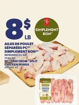 Provigo AILES DE POULET SÉPARÉES PCMD SIMPLEMENT BON | PC FREE FROM SPLIT CHICKEN WINGS offer